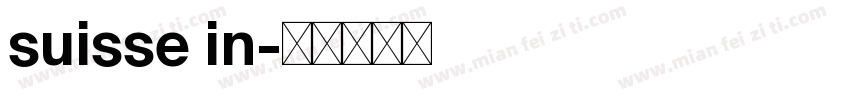 suisse in字体转换